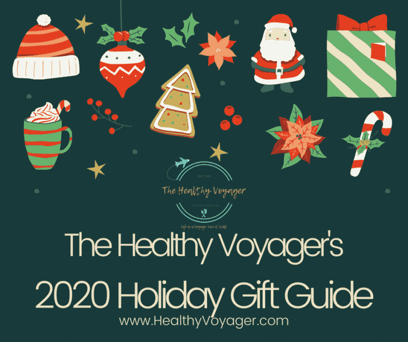 2020 Holiday Gift Guide Healthy Voyager