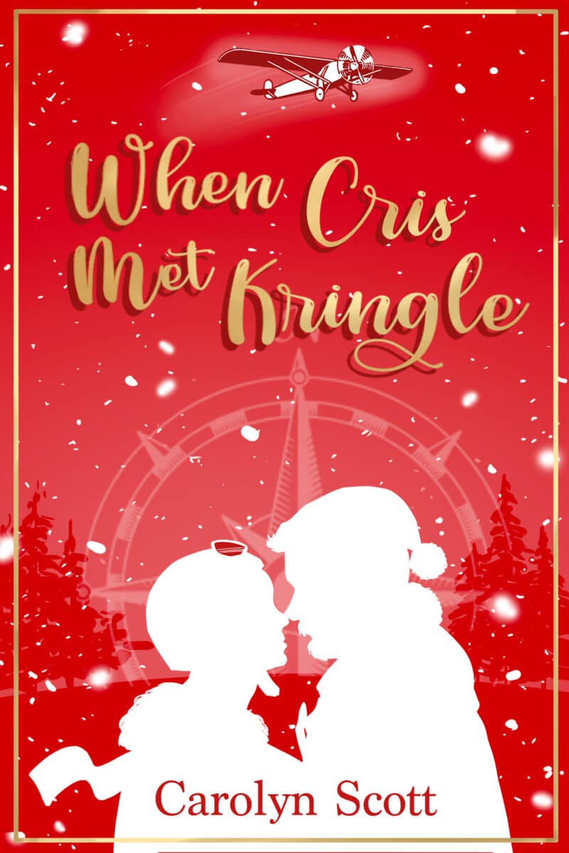 When Cris Met Kringle by Carolyn Scott