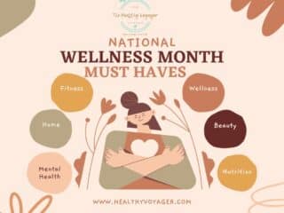 healthy voyager wellness month must haves